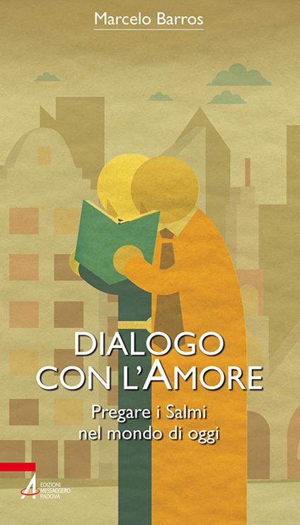 Dialogo con l'amore. Pregare i Salmi nel mondo di oggi - Marcelo Barros - copertina