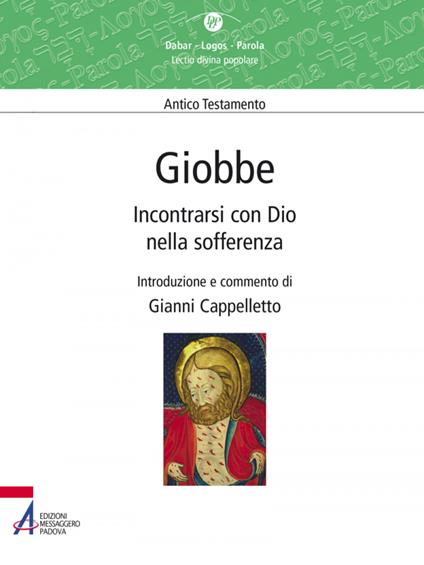 Giobbe. Incontrarsi con Dio nella sofferenza - Gianni Cappelletto - ebook