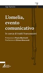 L' omelia, evento comunicativo. In cerca di tratti francescani