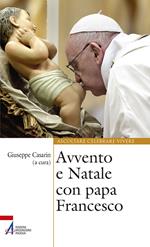 Avvento e Natale con papa Francesco