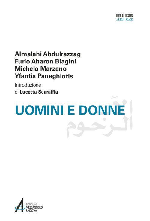 Uomini e donne - Al Malahi Abdul Razzaq - Furio Biagini - - Libro - EMP -  Punti di incontro