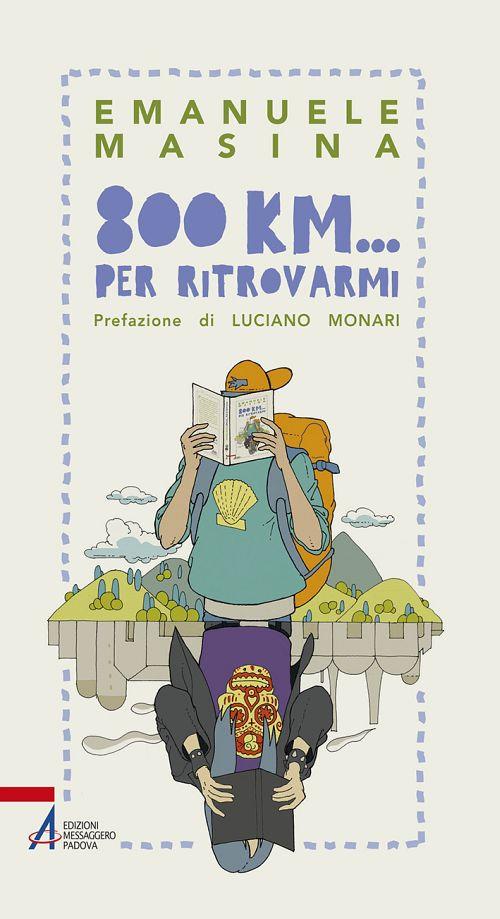 800 km... per ritrovarmi - Emanuele Masina - copertina