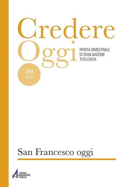 Credereoggi. Vol. 219: San Francesco oggi. - copertina