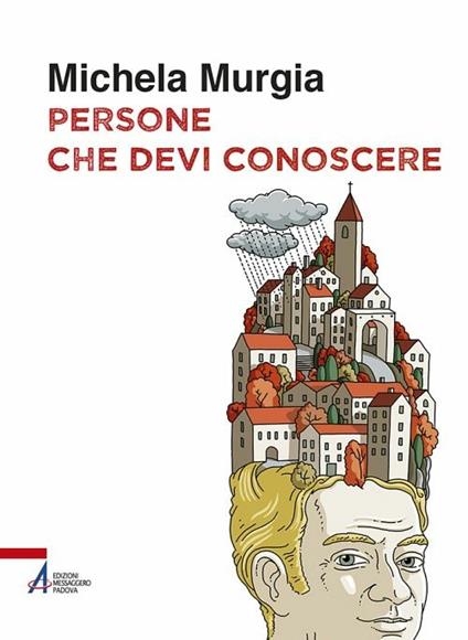 Persone che devi conoscere - Michela Murgia - ebook