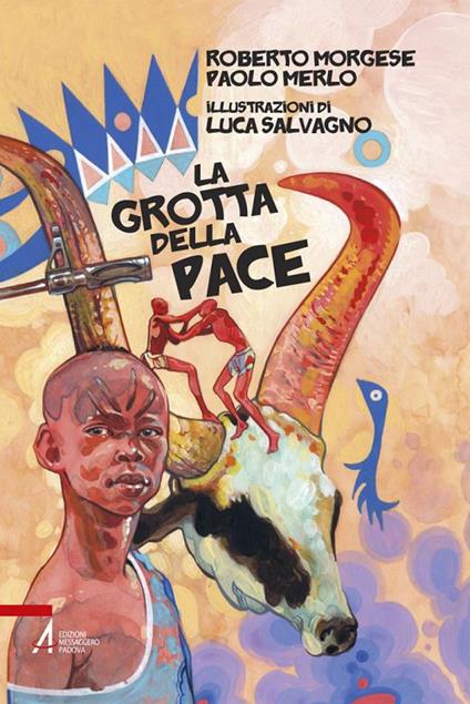 La grotta della pace - Roberto Morgese,Paolo Merlo - copertina