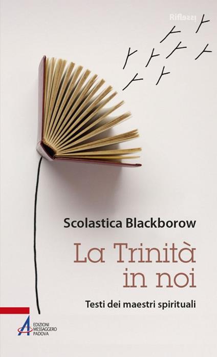 La Trinità in noi. Testi dei maestri spirituali - Scolastica Blackborow - copertina