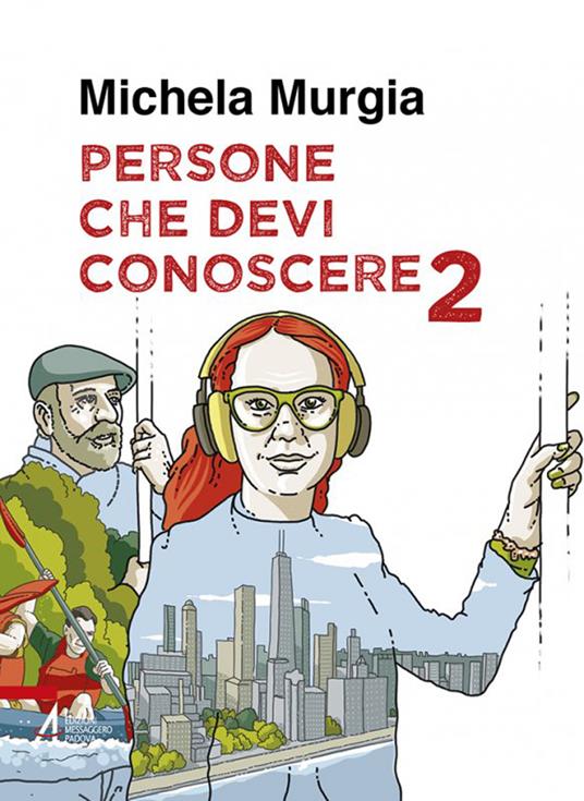 Persone che devi conoscere. Vol. 2 - Michela Murgia - copertina