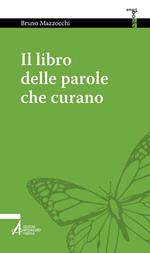 Il libro delle parole che curano