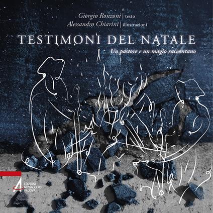 Testimoni del Natale. Un pastore e un magio raccontano - Giorgio Ronzoni - copertina