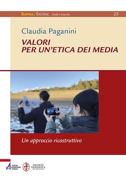 Valori per un'etica dei media. Un approccio ricostruttivo - Claudia Paganini - copertina