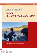 Valori per un'etica dei media. Un approccio ricostruttivo