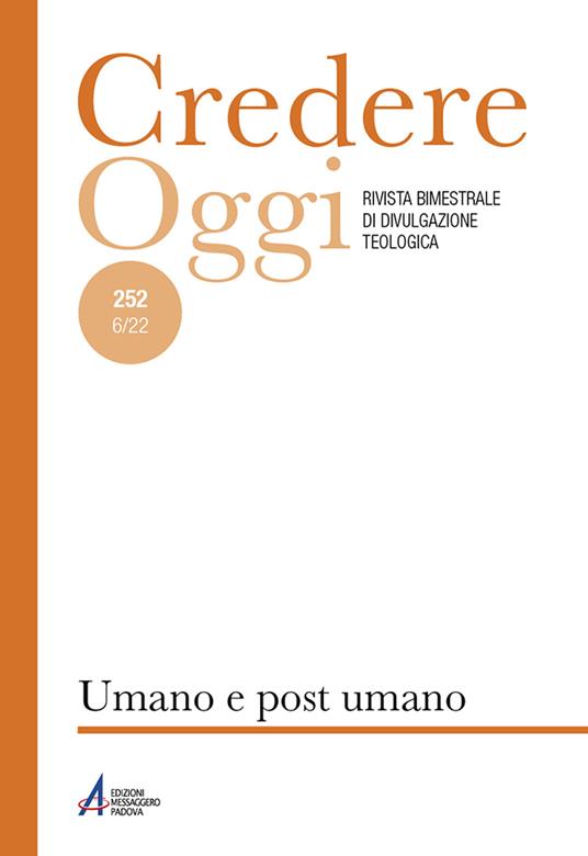 Credereoggi (2022). Nuova ediz.. Vol. 252: Umano e post-umano - copertina