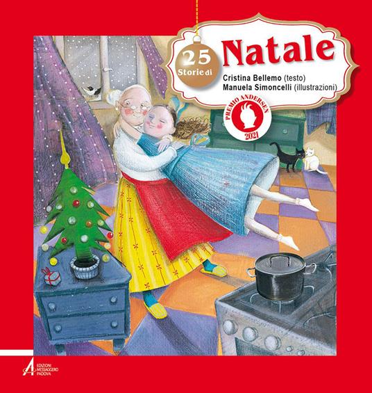 25 storie di Natale. Nuova ediz. - Cristina Bellemo - copertina