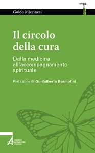 Image of Il circolo della cura. Dalla medicina all'accompagnamento spirituale