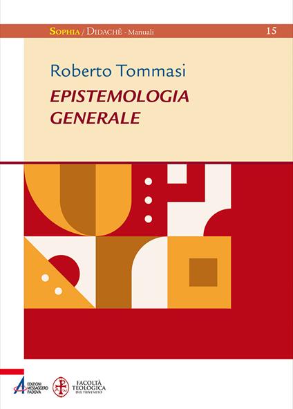 Epistemologia generale. Ediz. plastificata - Roberto Tommasi - copertina