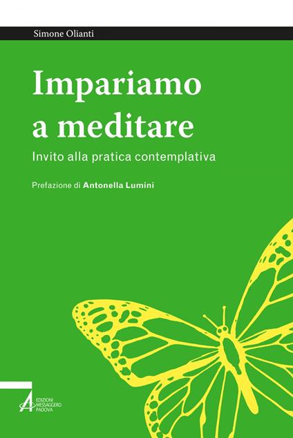 Impariamo a meditare. Invito alla pratica contemplativa - Simone Olianti - ebook