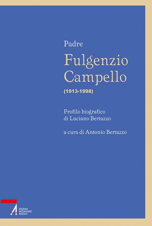 Fulgenzio Campello (1913-1998) - Luciano Bertazzo - copertina