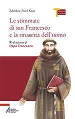 Le stimmate di San Francesco e la rinascita dell'uomo