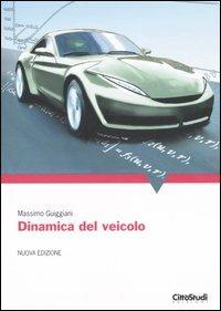 Dinamica del veicolo - Massimo Guiggiani - copertina