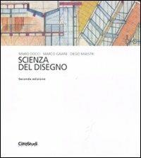 Scienza del disegno - Mario Docci - Marco Gaiani - - Libro - CittàStudi -  Architettura | IBS