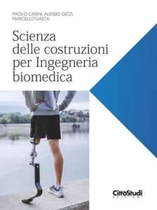 Image of Scienza delle costruzioni per Ingegneria biomedica