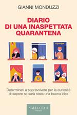 Diario di una inaspettata quarantena