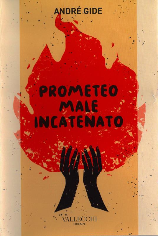 Prometeo male incatenato - André Gide,Ariase Barretta - ebook