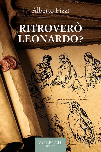 Ritroverò Leonardo? - Alberto Pizzi - ebook