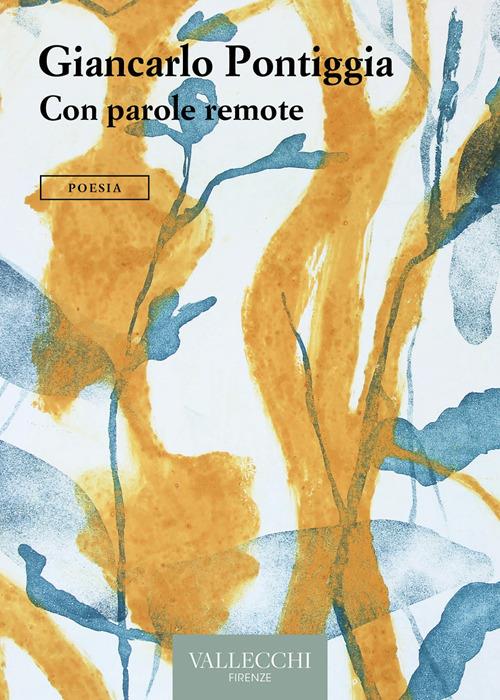 Con parole remote - Giancarlo Pontiggia - ebook