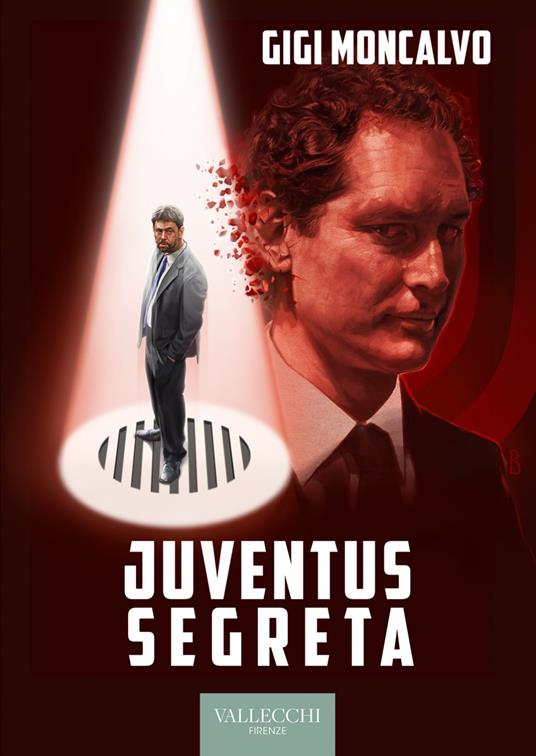 Juventus segreta - Luigi Moncalvo - ebook