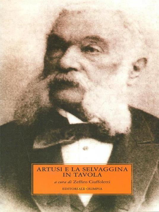 Artusi e la selvaggina in tavola - Pellegrino Artusi - 4