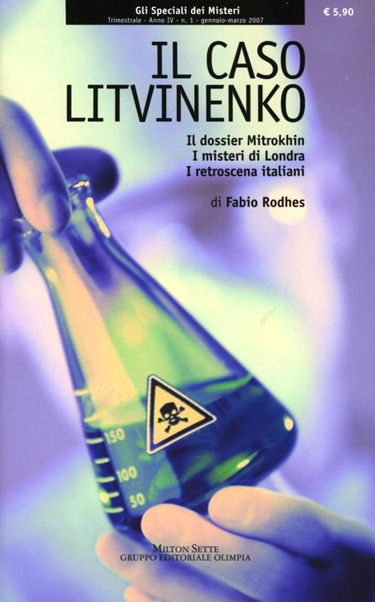 Il caso Litvinenko. Il dossier Mitrokhin, i misteri di Londra, i retroscena italiani - Fabio Rodhes - copertina