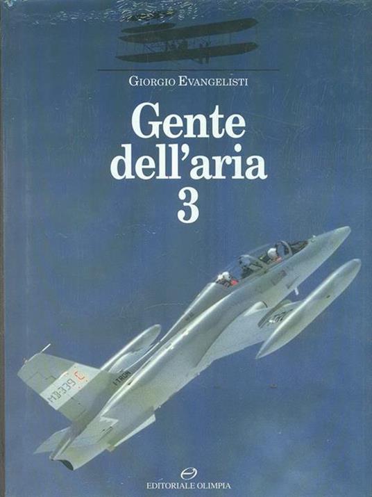 Gente dell'aria. Vol. 3 - Giorgio Evangelisti - copertina