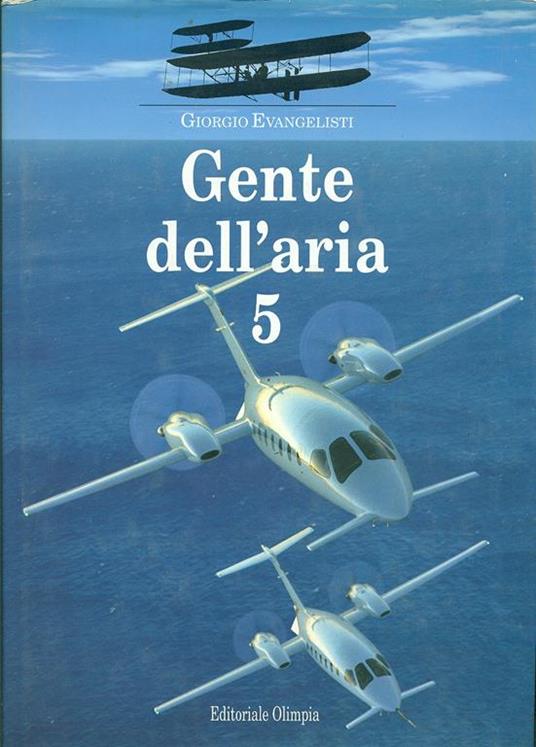 Gente dell'aria. Vol. 5 - Giorgio Evangelisti - copertina