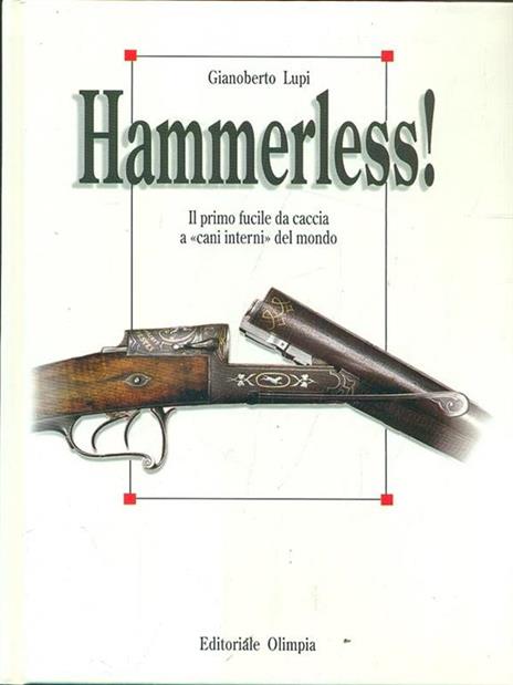 Hammerless! - Gianoberto Lupi - 2