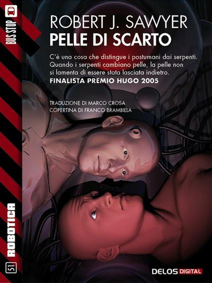 Pelle di scarto - Robert J. Sawyer - ebook