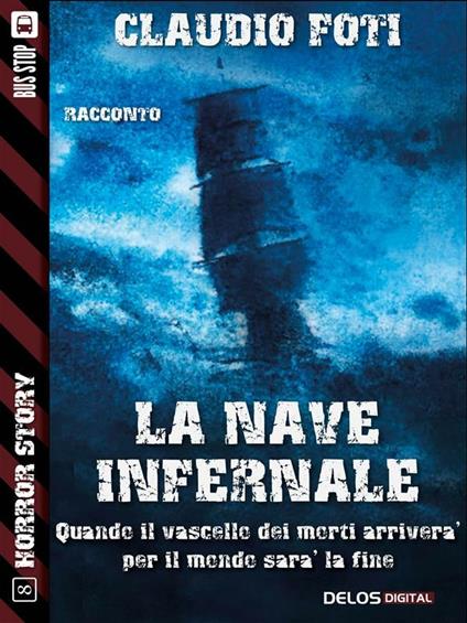 La nave infernale - Claudio Foti - ebook