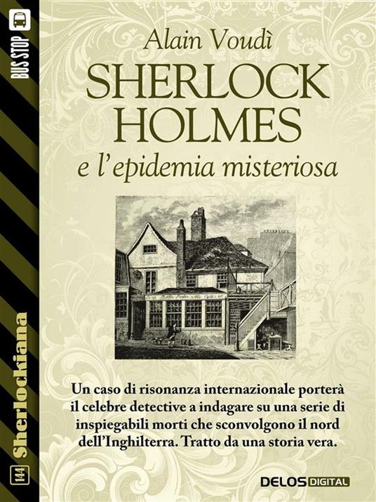 Sherlock Holmes e l'epidemia misteriosa - Alain Voudì - ebook