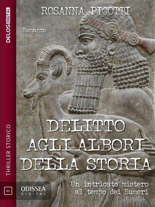 Delitto agli albori della storia - Rosanna Picotti - ebook