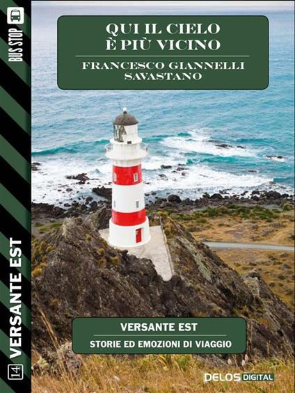 Qui il cielo è più vicino - Francesco Giannelli Savastano - ebook