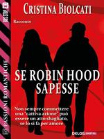 Se Robin Hood sapesse