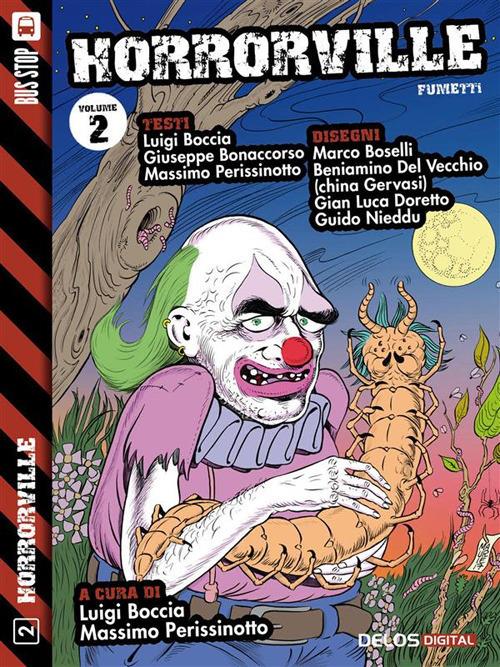 Horrorville 2 - Luigi Boccia,Massimo Perissinotto - ebook