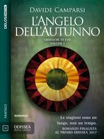 L' angelo dell'autunno. Le cronache di Evo. Vol. 1