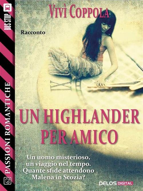 Un highlander per amico - Vivì Coppola - ebook