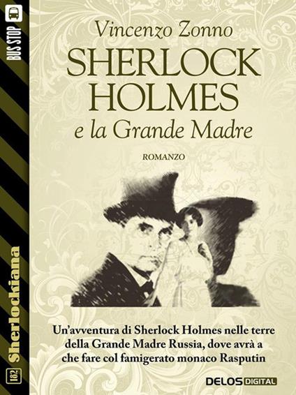 Sherlock Holmes e la Grande Madre - Vincenzo Zonno - ebook