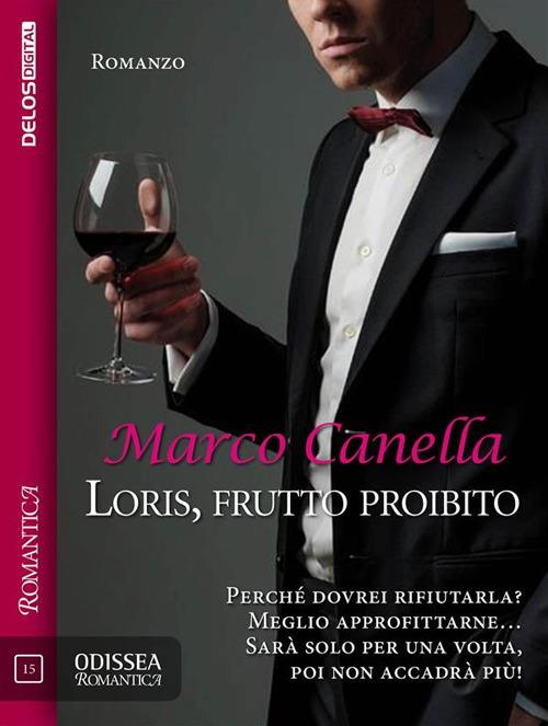 Loris, frutto proibito - Marco Canella - ebook