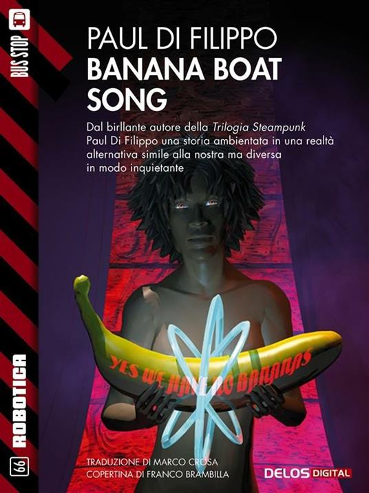 Banana boat song - Paul Di Filippo,Marco Crosa - ebook