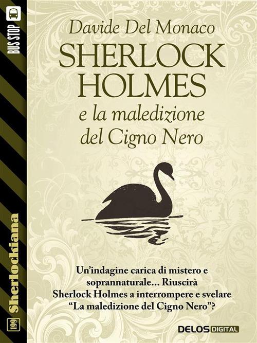 Sherlock Holmes e la maledizione del Cigno Nero