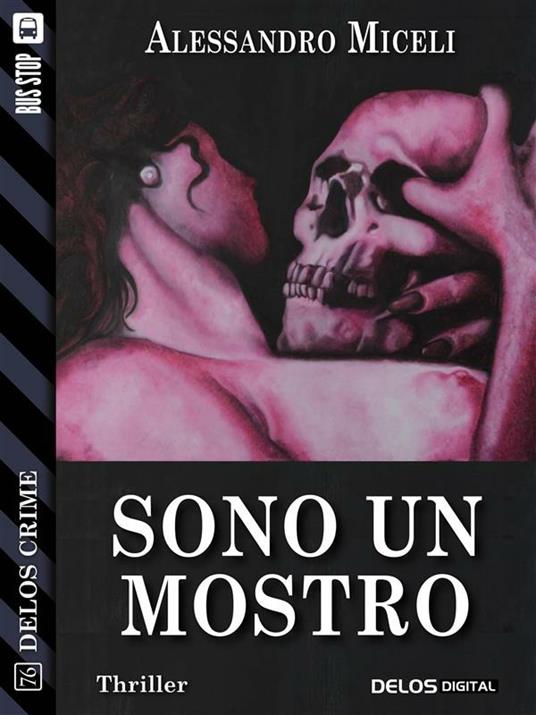 Sono un mostro - Alessandro Miceli - ebook