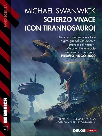 Scherzo vivace (con Tirannosauro) - Michael Swanwick - ebook